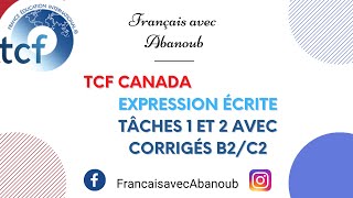 TCF 9 Expression écrite Tâches 1 et 2 avec corrigés [upl. by Reddin130]