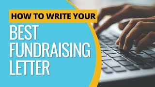 How to Write Your Best Fundraising Letter [upl. by Yromas]