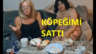 KÖPEĞİMİ 3 BİRAYA SATTI [upl. by Yanal454]