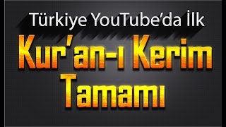 Kuranı Kerim Tamamı  Hatim Seti Tek Videoda  YouTube Türkiyede İlk  28 Saat Tecvidli Hatim [upl. by Charo]