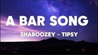 A Bar Song Tipsy  Shaboozey  1 Hour LoopLyrics [upl. by Lehcir]