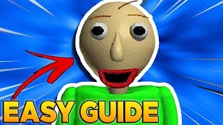 EASY GUIDE to BEATING Baldis Basics [upl. by Yesdnyl]