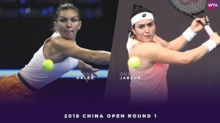 Simona Halep vs Ons Jabeur  2018 China Open First Round  WTA Highlights 中国网球公开赛 [upl. by Neelloc]