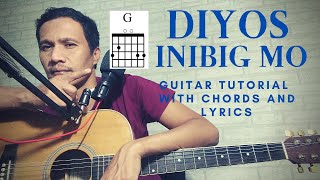 DIYOS INIBIG MOJesus One GenerationGUITAR TUTORIAL WITH CHORDS AND LYRICS [upl. by Halona335]