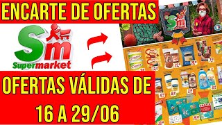 SUPERMARKET  Encarte de Ofertas Válidas de 16 a 290621  Promoções de Supermercado de Hoje 🔥 [upl. by Fechter]