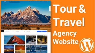 Make Tours amp Travel Agency WordPress Website with WordPress amp Traveler Theme 2022 [upl. by Htebharas]