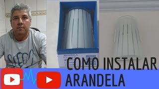 COMO INSTALAR ARANDELA [upl. by Nired]