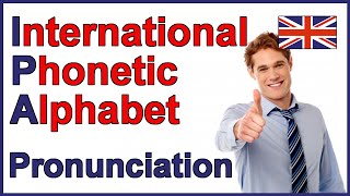 International Phonetic Alphabet IPA  English Pronunciation [upl. by Nalorac957]