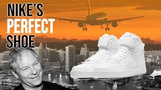 Nike Air Force 1 The Legend Behind Nikes Perfect Shoe [upl. by Tega]