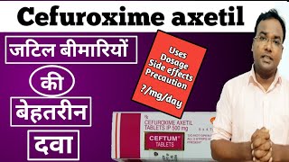 Cefuroxime axetil 500mg UsesDosageSide effectsPrecautionCeftum tablet [upl. by Anifad]