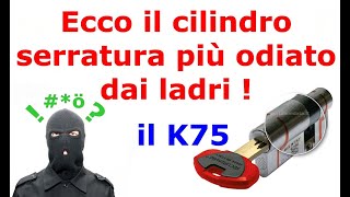 Cilindro europeo K75 Securemme Sicurezza ad altissimi livelli [upl. by Bogie]