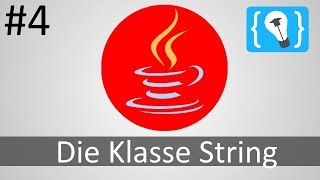 Java Tutorial Deutsch German 424  Einschub Die Klasse String [upl. by Ragen911]