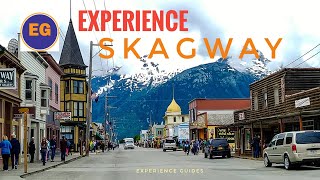 Experience Skagway [upl. by Ateuqram]