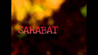 Devotees  Sahabat [upl. by Stalder]