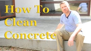 How to Clean Concrete  Part 1 – Sealing Concrete – DIY Cleaning amp Sealing [upl. by Asselim]