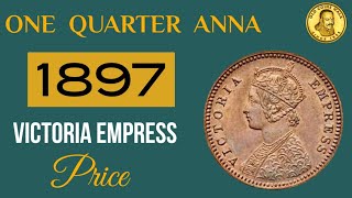 one quarter anna 1897 price  victoria empress one quarter anna 1897 value  rare one quarter anna [upl. by Demetris]