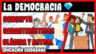 ✔️ LA DEMOCRACIA  Origen  Concepto y Características  Explicación [upl. by Aydan81]