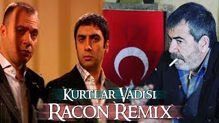 Kurtlar Vadisi  Racon TSRES Remix [upl. by Hescock]