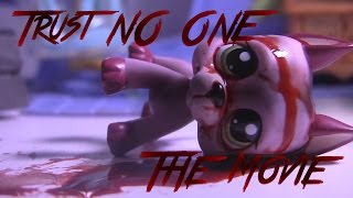 LPS Trust NO ONE Official Movie [upl. by Demaria]