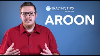 Start Trading with The Aroon Indicator [upl. by Aiuqal879]