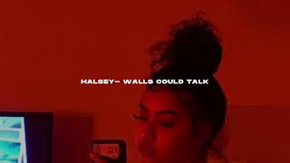 Halsey Walls could talk s l o w e d  r e v e r b [upl. by Ecurb]