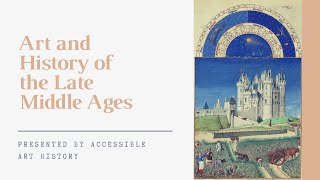 Art and History of the Late Middle ages [upl. by Bohi]