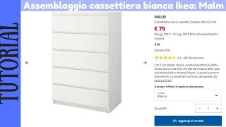 TUTORIAL  Montaggio cassettiera IKEA Malm bianca con 6 cassetti [upl. by Ezalb]