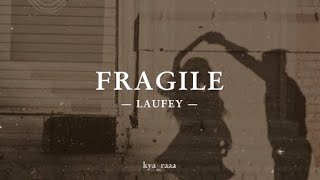 Laufey Fragile Lyrics [upl. by Tani]