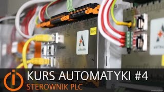 Kurs Automatyki 4 Sterownik PLC [upl. by Ynoble346]