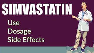 Use for Simvastatin including 10 mg 20 mg and 40 mg dosage and side effects [upl. by Timothea973]