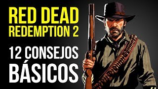 RED DEAD REDEMPTION 2 12 CONSEJOS básicos que DEBES SABER [upl. by Jordon158]