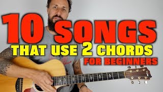 10 Songs 2 Chords EASY Guitar Lesson [upl. by Elrem]