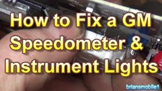 How to Fix a GM Gauges Speedometer amp Instrument Lighting [upl. by Searcy451]