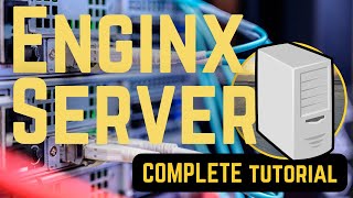 Nginx Server Complete Course [upl. by Ellocin220]