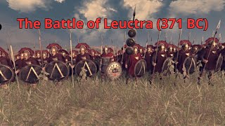 The Battle of Leuctra 371 BC [upl. by Ghiselin]