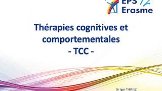 Les THÉRAPIES COGNITIVES et COMPORTEMENTALES TCC [upl. by Nitnerb]