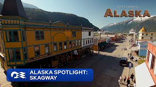 Alaska Spotlight Skagway [upl. by Niki]