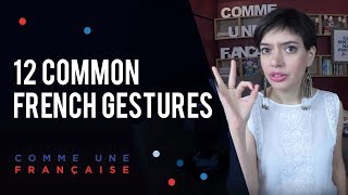 12 Common French Gestures [upl. by Raama]