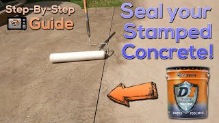 THE BEST WAY to Seal Stamped Concrete [upl. by Zat215]