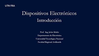 Clase 1  Introducción a Dispositivos Electrónicos [upl. by Nissensohn]