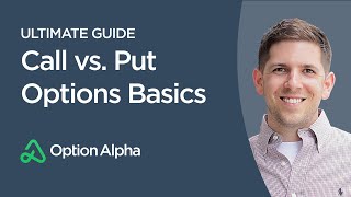 Call vs Put Options Basics  Options Trading For Beginners [upl. by Griswold]