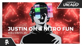 Justin OH amp Nitro Fun  Killswitch Monstercat Official Music Video [upl. by Morette]