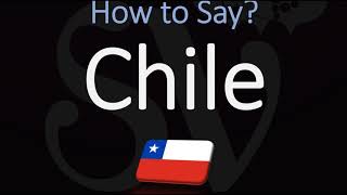 How to Pronounce Chile CORRECTLY [upl. by Ial]