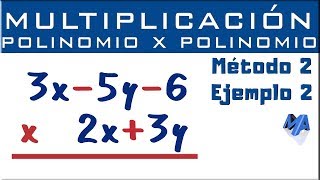 Multiplicación de polinomios algebraicos  Método 2 Ejemplo 2 [upl. by Annaej136]