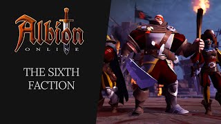 Albion Online  The Sixth Faction [upl. by Lsiel880]