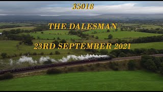 35018 British India Line The Dalesman 23rd September 2021 [upl. by Yoc153]