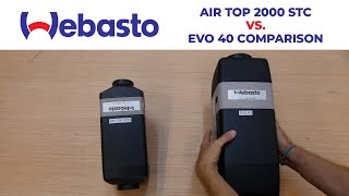 Webasto Air Top 2000 STC vs EVO40 Comparison [upl. by Gustavo]