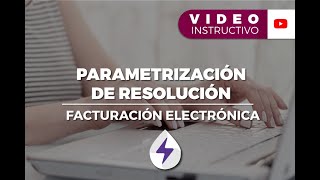 Facturación Electrónica Parametrización de resolución [upl. by Benedick454]