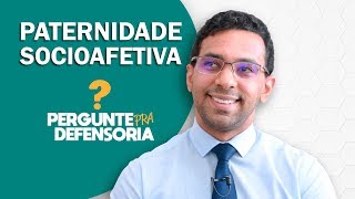 Paternidade socioafetiva O que é Como fazer o reconhecimento [upl. by Etram]