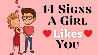 14 Signs A Girl Likes You  How To Know If A Girl Likes You [upl. by Stilla]